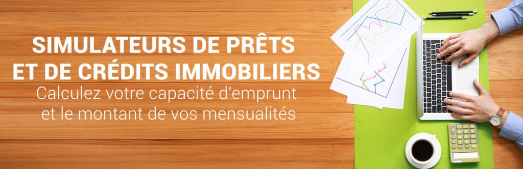 Simulateurs de crédits immobiliers
				